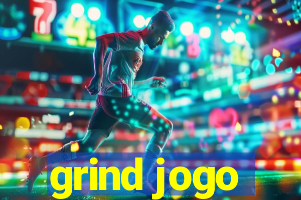 grind jogo